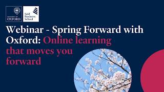 Spring Forward with Oxford: Online learning that moves you forward #oxforduniversity
