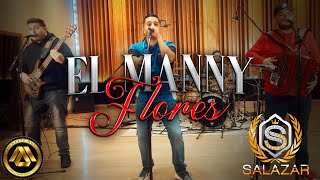 Jr Salazar ft. Grupo Cizma - El Manny Flores (Video Musical)