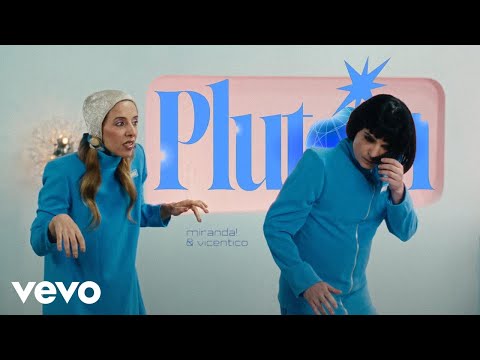 Miranda!, Vicentico - Plutón (Official Video)