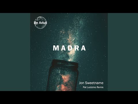 Madra (Pat Lezizmo Remix)