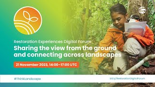 Restoration Experiences Digital Forum