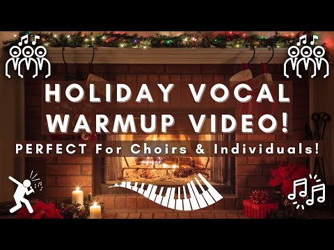 Holiday Vocal Warmup - Self-Guided, PERFECT For All Ages!