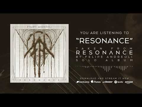 02 Resonance - Felipe Andreoli [Resonance Full Album]