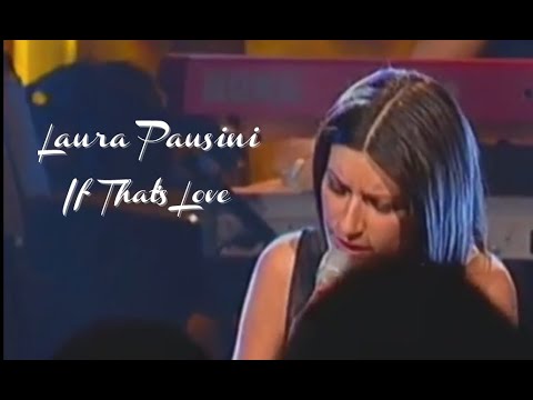LAuRA PAuSINI 💘If That's Love (Tradução)