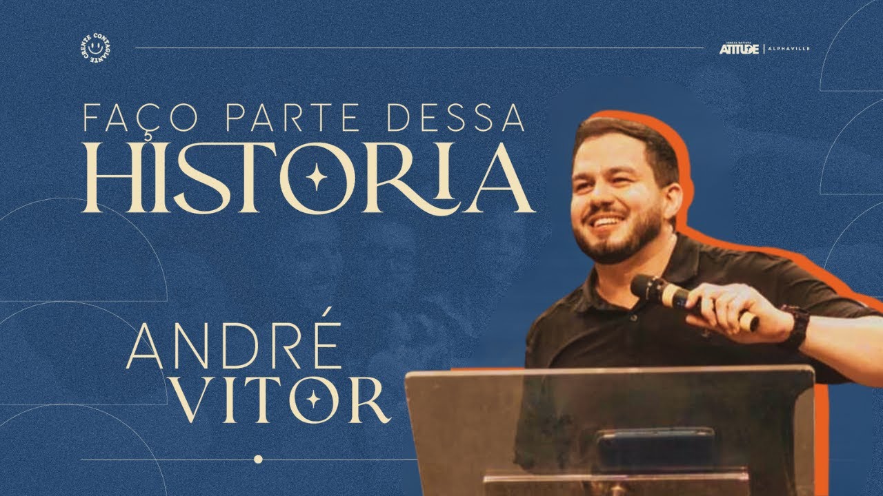 FAÇO PARTE DESSA HISTORIA | ANDRÉ VITOR