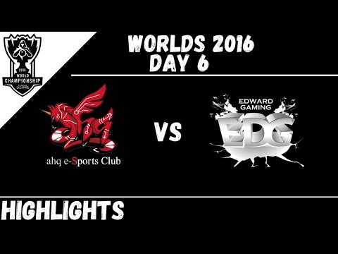 AHQ vs EDG | Highlights Worlds 2016 Day 6 | AHQ e-Sports Club vs Edward Gaming