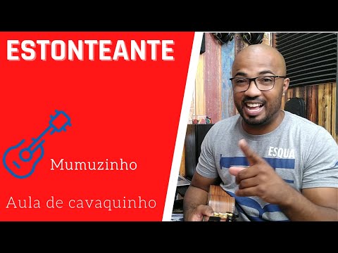 Estonteante - Mumuzinho