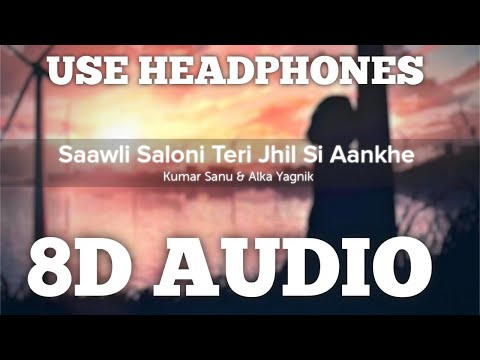 Saawli Saloni Teri (8D AUDIO) | Kumar Sanu, Alka Yagnik | Feel The Song | HQ