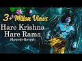 Hare Krishna Hare Rama Slowed Reverb Mahamantra New Version Krishna Songs