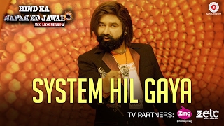 System Hil Gaya | Saint Dr MSG Insan | Hind Ka Napak Ko Jawab - MSG Lion Heart 2