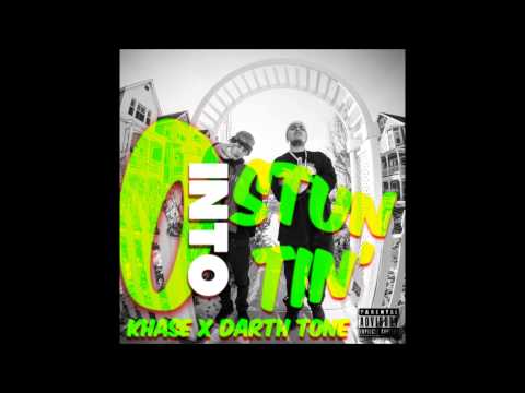 Khase + Darth Tone - Zero Into Stuntin'