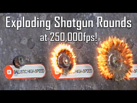 Exploding Shotgun Rounds at 250,000FPS! - Ballistic High-Speed