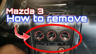 Mazda 3 How to Remove CLIMATE CONTROL
