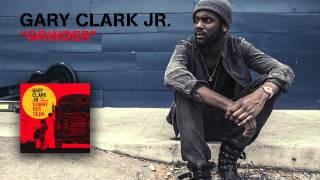 Gary Clark Jr. - Grinder (Official Audio)