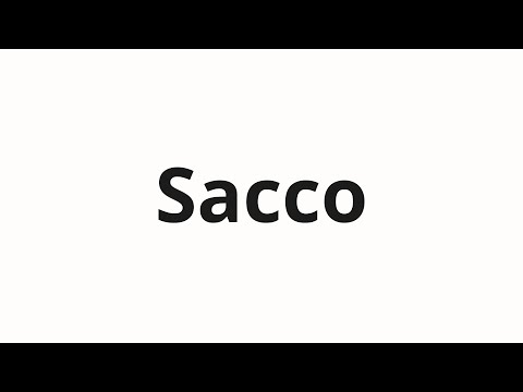 How to pronounce Sacco
