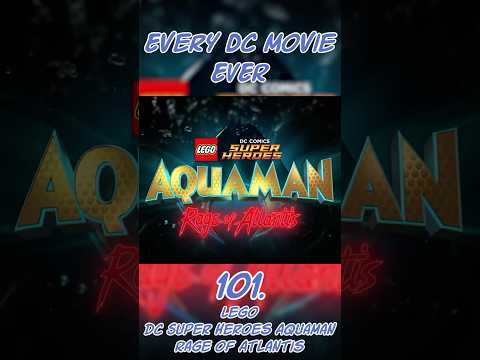Every #DC #Movie Ever! #101 : #Lego DC Super Heroes: Aquaman Rage of Atlantis