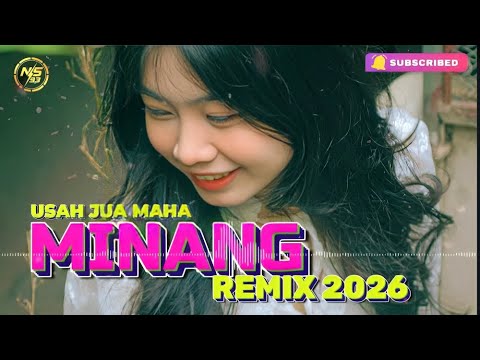 LAGU JOGET MINANG REMIX 2026 USAH JUA MAHA MIX - NASIR93 REMIXER