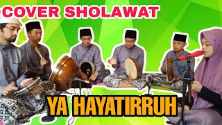 Download lagu YA HAYATIRRUH - ARJUKA SALAMAH || SHOLAWAT COVER mp3 Download lagu YA HAYATIRRUH - ARJUKA SALAMAH || SHOLAWAT COVER mp3