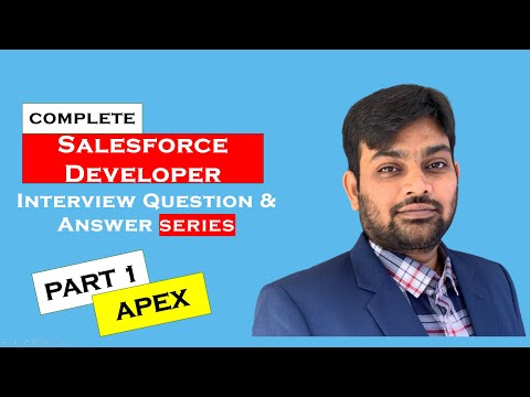 Salesforce developer interview questions and answers || 2022 || Part 1 || APEX