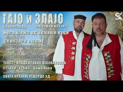 Gajo i Zlajo - Neka bježe od Zrmanje vuci - Official Audio 2021
