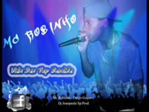 Mc Robinho   Vida Das Tops Bandidas ( Versão Dj Joao ` Sp)