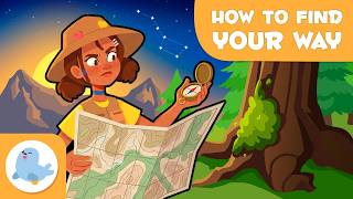 How to FIND YOUR WAY for Kids 🧭🌍 Cardinal Directions, Maps, the Sun, the Stars, the Compass