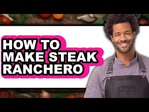 How To Make Steak Ranchero - Easy Guide