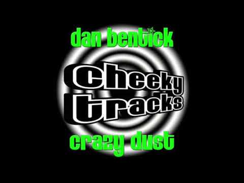 Dan Bentick - Crazy Dust