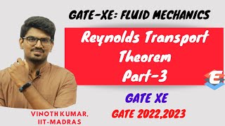 Reynolds Transport Theorem | Part-3 | GATE-XE | Fluid Mechanics(XE-B)