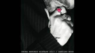 TEFMIX001 Obora Rekords - Dancing Mood [Mixtape 2017]