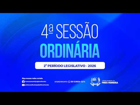 4ª Sessão Ordinária do 2º Período Legislativo de 2026