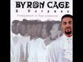 Byron Cage & Purpose-God's Word