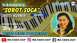 Download lagu KARAOKE SOROT SOCA - DETTY KURNIA (NADA WANITA) │ MUSIC COVER BY WA EDEN mp3 Download lagu KARAOKE SOROT SOCA - DETTY KURNIA (NADA WANITA) │ MUSIC COVER BY WA EDEN mp3