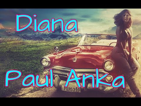 Paul Anka - Diana (Lyrics)