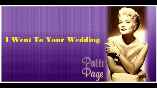Patti Page - I Went To Your Wedding (HQ Audio Video)