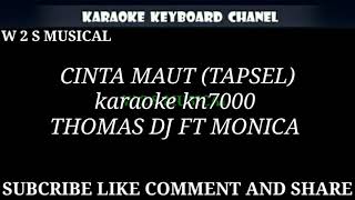 Download lagu CINTA MAUT VOC. THOMAS DJ FAET MONICA KARAOKE KN7000 mp3 Download lagu CINTA MAUT VOC. THOMAS DJ FAET MONICA KARAOKE KN7000 mp3