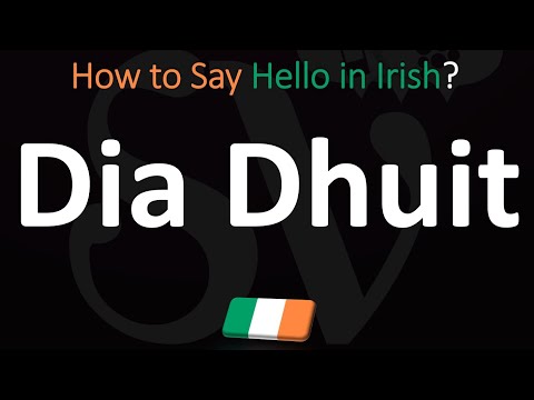 How to Say "HELLO in Irish? | How to Pronounce Dia Huit?