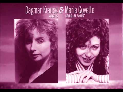 Dagmar Krause & Marie Goyette      Scientific Dream & a French Kiss
