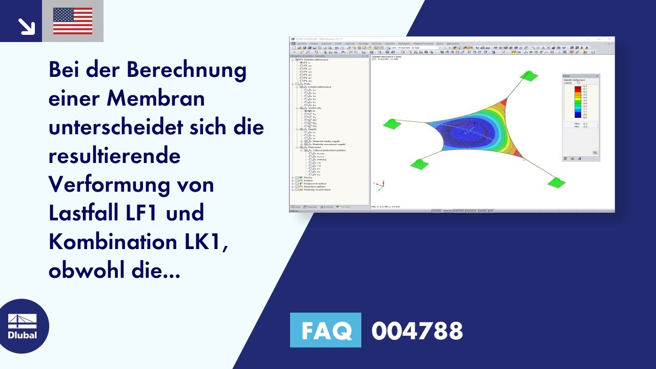 [DE] FAQ 004788 | Bei der Berechnung einer Membran werden die resultierenden Verformungen des Lastfalls LF1 und ...
