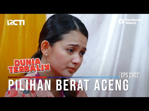 Pilihan Berat Aceng - Dunia Terbalik