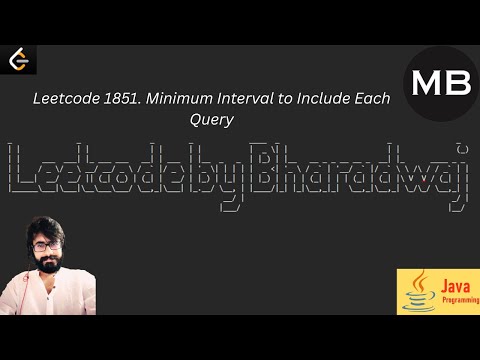 173. Leetcode 1851. Minimum Interval to Include Each Query : Java