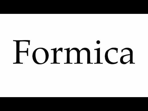 How to Pronounce Formica