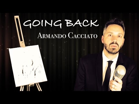 Goin’ Back - Armando Cacciato
