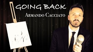 Going Back - Armando Cacciato