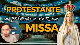 😲 FUI A MISSA A PRIMEIRA VEZ! FIQUEI CHOCADO! (Protestante se tornando católico)