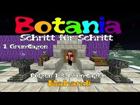 BOTANIA: Schritt für Schritt #1 - Grundlagen [deutsch|1080p]