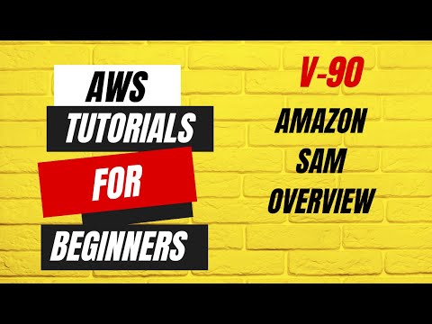 Amazon SAM Overview