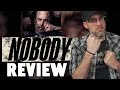 Nobody (2021) - Review!