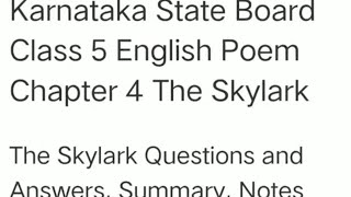The Skylark Poem Class 5 English question and answers, notes, summary Kseeb solutions