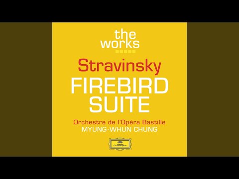 Stravinsky: The Firebird, K10, 1919 Suite: VI. Finale